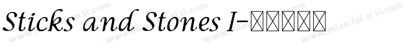 Sticks and Stones I字体转换
